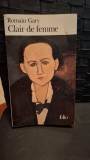 Clair de femme - Romain Gary (text in limba franceza)