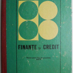 Finante si credit Manual pentru licee de specialitate anul IV – Gheorghe D. Bistriceanu