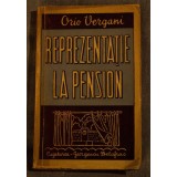 Orio Vergani - Reprezentație la pension (Cugetarea-Georgescu Delafras)