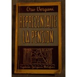 Orio Vergani - Reprezentație la pension (Cugetarea-Georgescu Delafras)