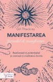 Manifestarea. Jurnalul de manifestare - Gill Thackray