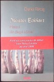 MEISTER ECKHART. MISTICUL DIN CAUSUL OCHIULUI-DANIEL FARCAS-350531