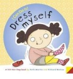 I Can Do it... Dress Myself | Ruth Martin