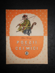 ELENA FARAGO - POEZII PENTRU CEI MICI (1957, cu ilustratii de D. DASCALESCU) foto