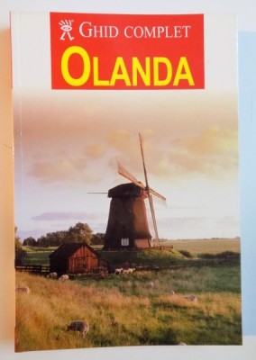 OLANDA , GHID COMPLET , 2004 foto