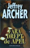 Jeffrey Archer - Fara drept de apel