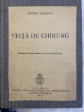 Viata de chirurg Andrea Majocchi, 1939 Ed. Fundatia Regele Carol al II-lea