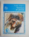 Versuri si Proza - Tudor Arghezi - Carte Beletristica