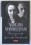 FARA SPERANTA - SPERANTA ABANDONATA , MEMORII de NADEJDA MANDELSTAM , 2020
