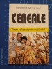 Cereale - alimente-medicamente - Maurice Messegue 1999 Venus