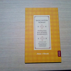 RADU ANTON ROMAN -Povestile Bucatariei DE LA POST LA SARBATORILE CAMPENESTI -VI