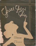 AS - PARTITURA GHICI, GHICI, GHICI - MUZICA A. GIROVEANU, VERSURI H. NEGRIN, pt voce si pian