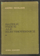 Andrei Nicolaide-Bazele fizice ale electrotehnicii foto