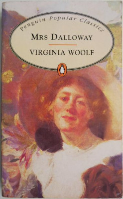 Mrs Dalloway &amp;ndash; Virginia Woolf (editie in limba engleza) (cateva sublinieri) foto