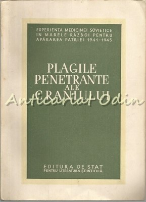 Plagile Penetrate Ale Craniului - S. S. Ghirgolav - Tiraj: 2100 Exemplare foto