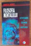 Filosofia mentalului Izvoare/ Teorii/Autori, Angela Botez