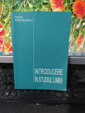 Nadia Anghelescu, Introducere &icirc;n studiul limbii, București 2007, 192