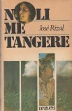 JOSE RIZAL - NOLI ME TANGERE