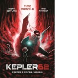 Kepler62. Cartea a cincea: Virusul - Andreea Nita, Timo Parvela, Pasi Pitkanen, Bjorn Sortland