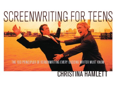 Screenwriting for Teens: The 100 Principles of Screenwriting Every Budding Writer Must Know foto
