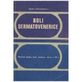 Traian Circiumarescu - Boli dermatovenerice - manual pentru licee