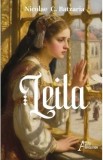 Roman Leila de Nicolae C. Batzaria - Poveste din viata cadanelor