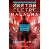 Zseton &eacute;letre-hal&aacute;lra - Maffi&oacute;z&oacute;k b&aacute;lnamerciben 2. - Czibere Attila