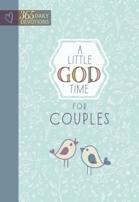 A Little God Time for Couples: 365 Daily Devotions foto