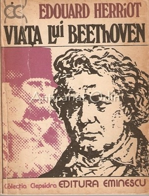 Viata Lui Beethoven - Edouard Herriot foto