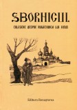 Sbornicul. Culegere despre rugaciunea lui Iisus. Miezul evlaviei ortodoxe