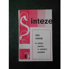 ION IANOSI - SCHITA PENTRU O ESTETICA POSIBILA
