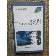 George Călinescu - Viața lui Mihai Eminescu