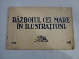 RAZBOIUL CEL MARE IN ILUSTRATIUNI - NR. 5 / 1915