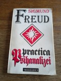 Practica Psihanalizei - Sigmund Freud / R3P3F