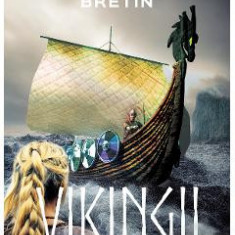 Vikingii - Rodica Bretin