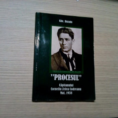 "PROCESUL" Capitanului CORNELIU ZELEA CODREANU Mai 1938 - Ghe. Buzatu - 252 p.