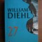 William Diehl - 27