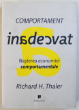COMPORTAMENT INADECVAT - NASTEREA ECONOMIEI COMPORTAMENTALE de RICHARD H. THALER , 2015