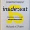COMPORTAMENT INADECVAT - NASTEREA ECONOMIEI COMPORTAMENTALE de RICHARD H. THALER , 2015