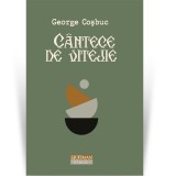 Cumpara ieftin Cantece de vitejie - George Cosbuc