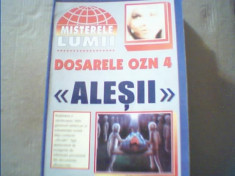 DOSARELE OZN 4 : ALESII { colectia &amp;#039; MISTERELE LUMII } / 1999 foto