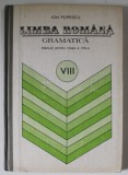 LIMBA ROMANA , GRAMATICA , MANUAL PENTRU CLASA A - VIII -A de ION POPESCU , 1991