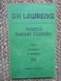 AMANTUL DOAMNEI CHATTERLEY - D. H. LAWRENCE
