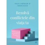 Rezolva conflictele din viata ta, Dale Carnegie &amp; Associates, Curtea Veche