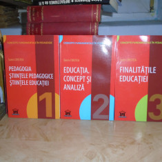 SORIN CRISTEA - CONCEPTE FUNDAMENTALE IN PEDAGOGIE ( VOL. 1 , 2 , 3 ) , 2016 *