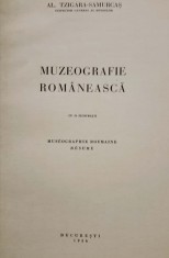 MUZEOGRAFIE ROM&amp;Acirc;NEASCĂ, de Al.Tzigara-Samurcaș, București, 1936 -piesa colectie foto