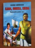 George Andreescu - Iliada, Odiseea, Eneida