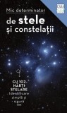 Mic determinator de stele și constelații - Paperback brosat - Hermann-Michael Hahn - Casa