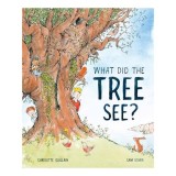 What Did the Tree See?