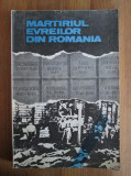 J. Alexandru - Martiriul evreilor &icirc;n Rom&acirc;nia, 1964